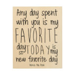 Winnie The Pooh My Favorite Day Quote Wood Wall Art at Zazzle