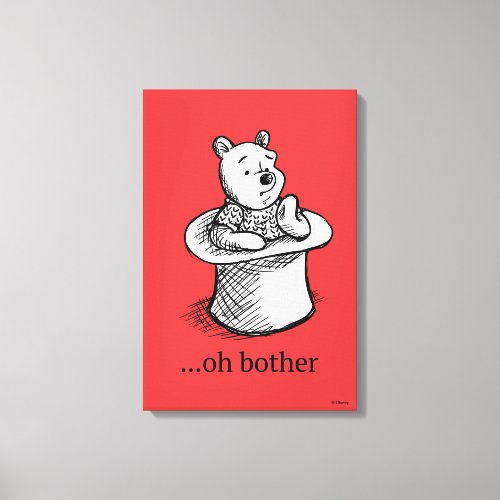 Winnie the Pooh  Oh Bother Quote Canvas Print