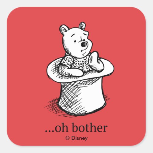 Winnie the Pooh  Oh Bother Quote Square Sticker