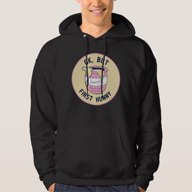 Winnie The Pooh | OK, But First Hunny Hoodie (Front)