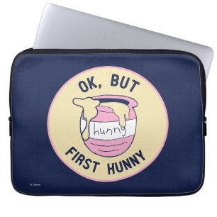 Winnie The Pooh OK, But First Hunny Laptop Sleeve