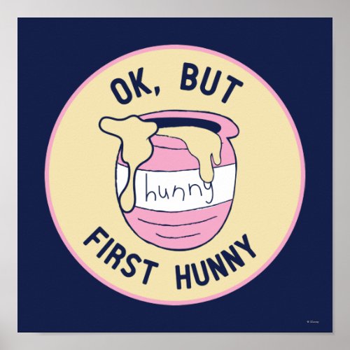 Winnie The Pooh  OK But First Hunny Poster