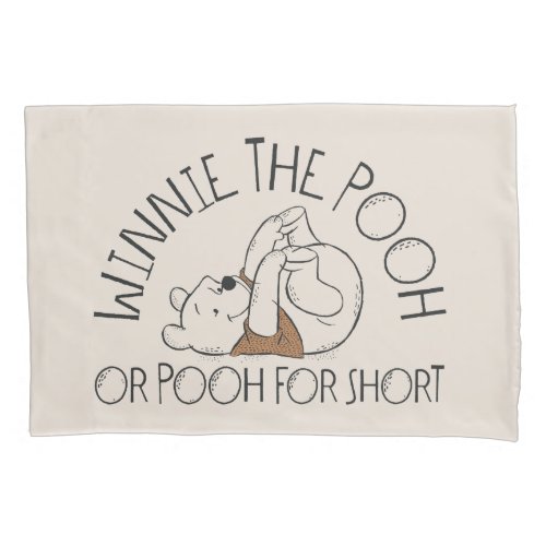 Winnie the Pooh or Pooh for Short Pillow Case