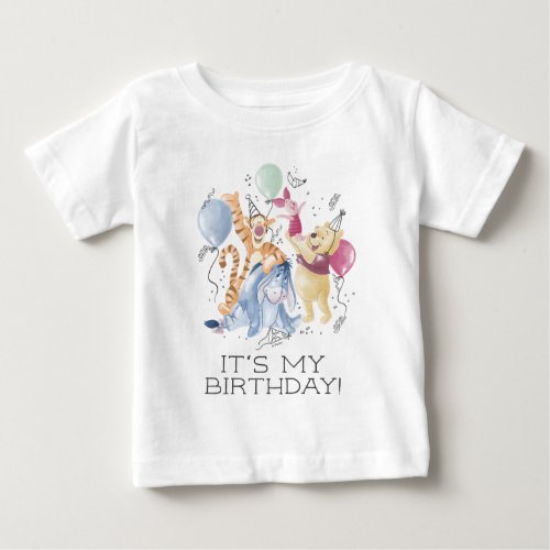 Winnie the Pooh  Pals  Balloon_ Its My Birthday Baby T_Shirt