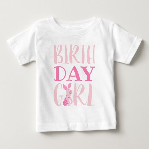 Winnie the Pooh _ Piglet  Birthday Girl Baby T_Shirt