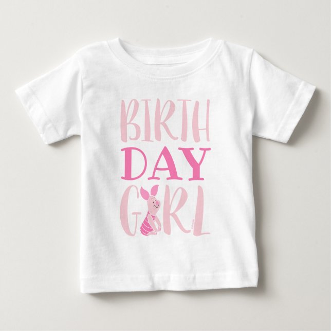 Winnie the Pooh - Piglet | Birthday Girl Baby T-Shirt (Front)