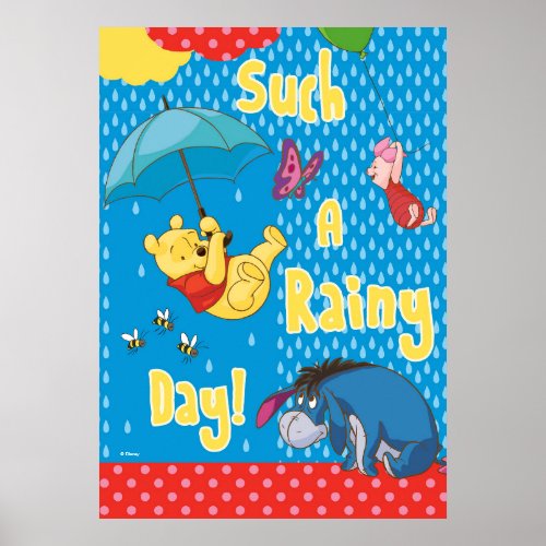 Winnie the Pooh  Such a Rainy Day Poster