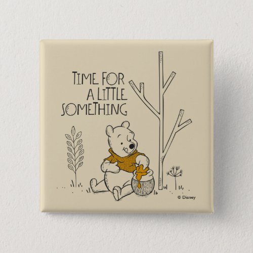 Winnie the Pooh  Time for a Little Something Button