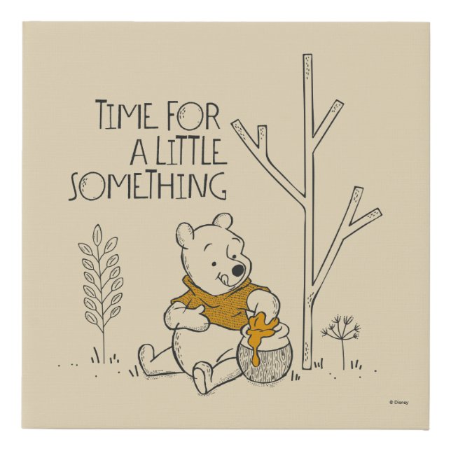 Winnie the Pooh | Time for a Little Something Faux Canvas Print (Front)