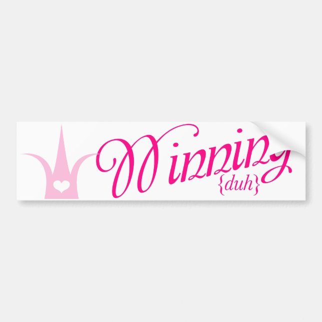 Winning Bumper Sticker (Front)