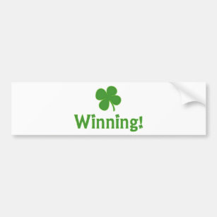 Winning Charlie Sheen St. Patrick's Day Bumper Sticker