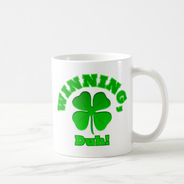 Winning, Duh!  Mugs (Right)
