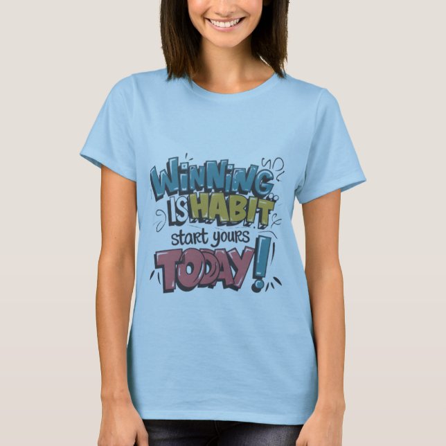 Winning is a Habit - Motivational Kids T-Shirt (Front)