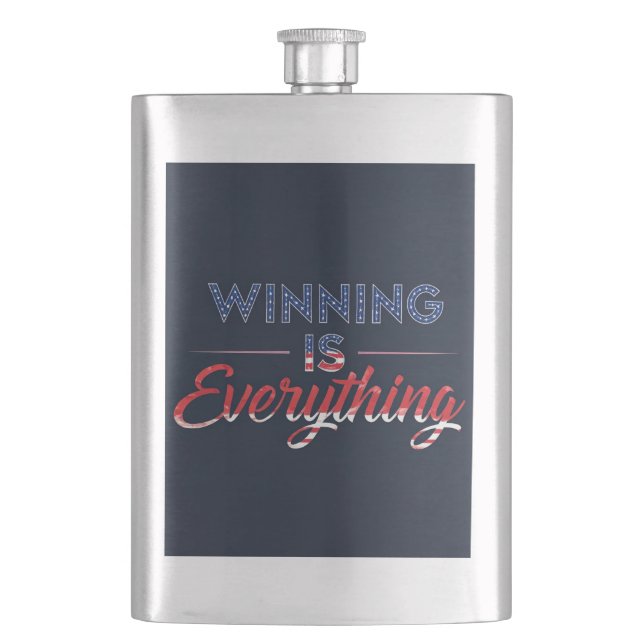 Winning Is Everything  Flask (Front)