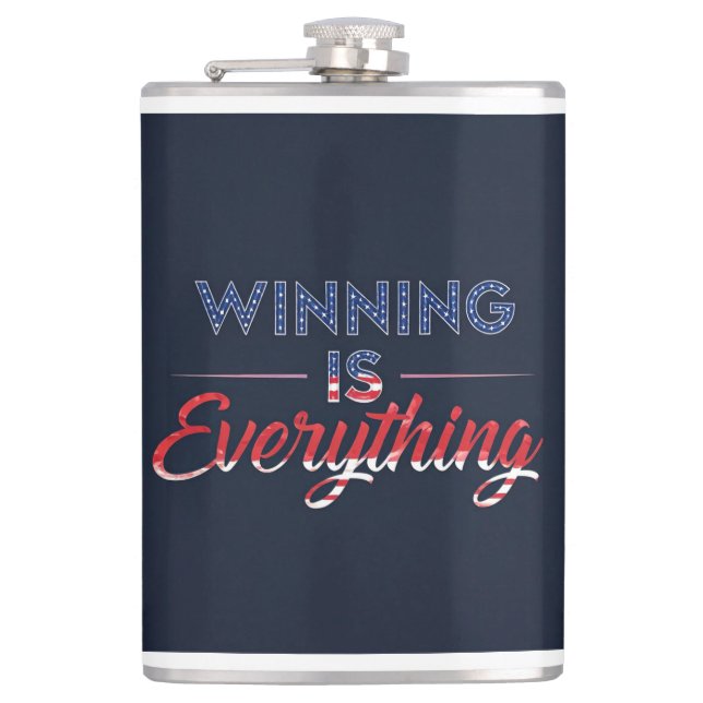 Winning Is Everything  Flask (Front)