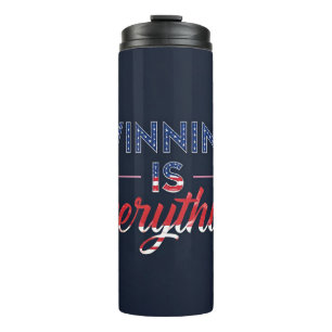 Winning Is Everything Thermal Tumbler