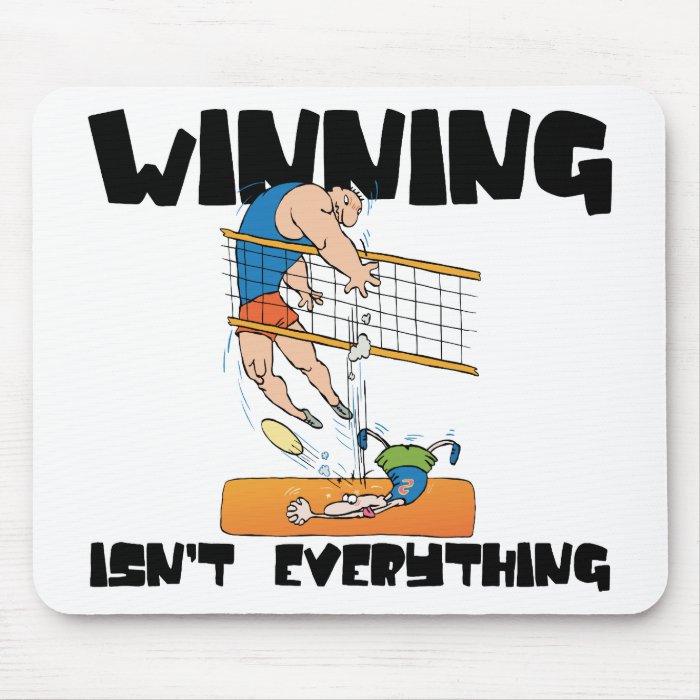 Winning Isn't Everything Volleyball Gift Mousepad