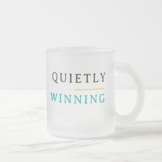Winning Quietly – Minimal Typography  Frosted Glass Coffee Mug