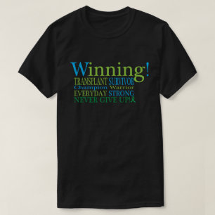 Winning Transplant T-Shirt