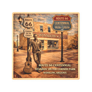Winslow Arizona Standin' Corner Centennial Metal Print