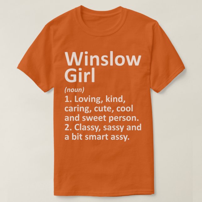 WINSLOW GIRL AZ ARIZONA Funny City Home Roots Gift T-Shirt (Design Front)