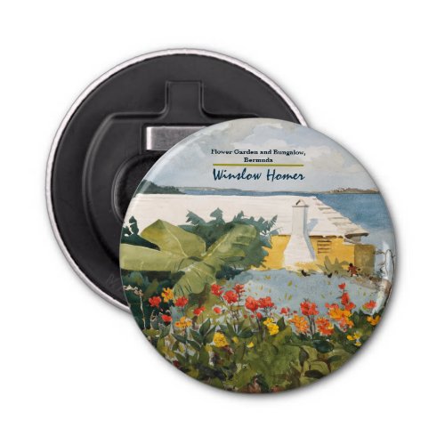Winslow Homer Flower Garden and Bungalow Bermuda   Bottle Opener