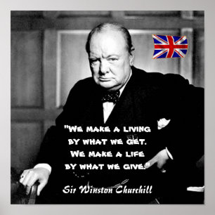 Winston Churchill - A Living vs A Life Poster
