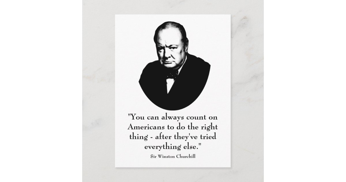 Winston Churchill And Funny Quote Postcard Zazzle Com