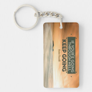Winston Churchill Inspirational Quote "Keep going" Keychain
