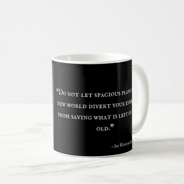 Winston Churchill Mug - Quote 19 (Front Right)