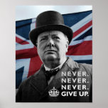 Winston Churchill- "Never Give Up" Poster