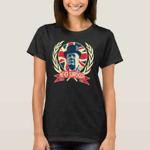 Winston Churchill Never Surrender British Pride T-Shirt