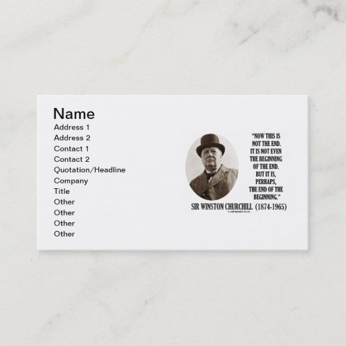 Winston Churchill Not The End End Of The Beginning Business Card