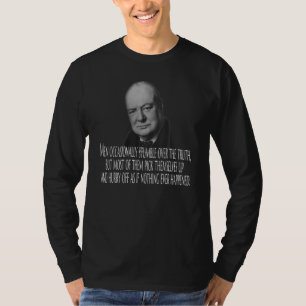 Winston Churchill Occasionally Stumble Over Truth T-Shirt
