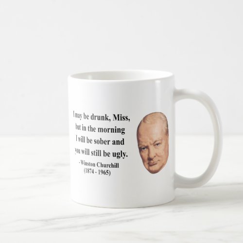 Winston Churchill Quote 2b Coffee Mug