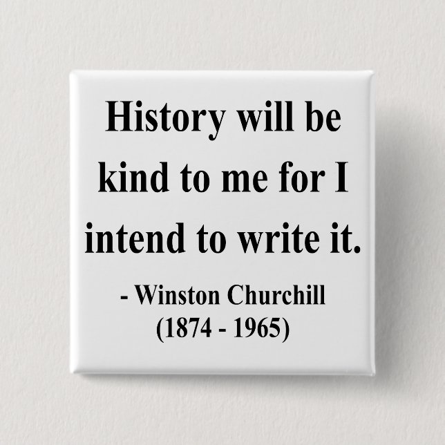 Winston Churchill Quote 7a Pinback Button (Front)
