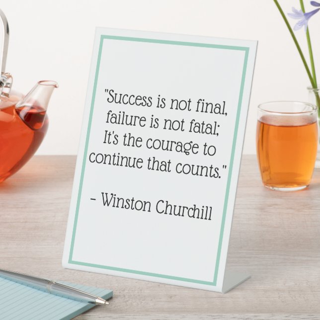 Winston Churchill Quote Desk Sign Office Sign (In SItu)