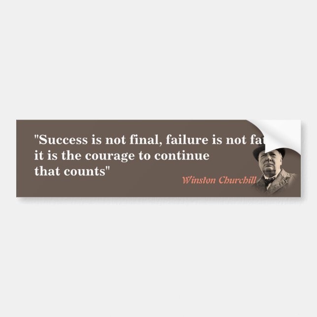 Winston Churchill Quote On Courage Bumper Sticker (Front)