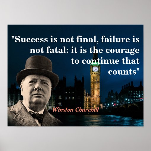 Winston Churchill Quote On Courage Poster | Zazzle