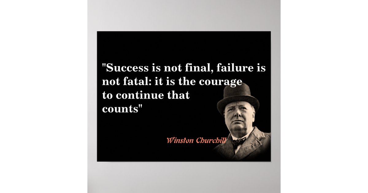 Winston Churchill Quote On Courage Poster | Zazzle.com