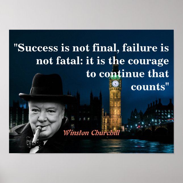 Winston Churchill Quote On Courage Poster (Front)