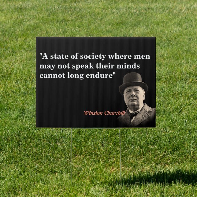 Winston Churchill Quote On Free Speech Sign (Insitu)
