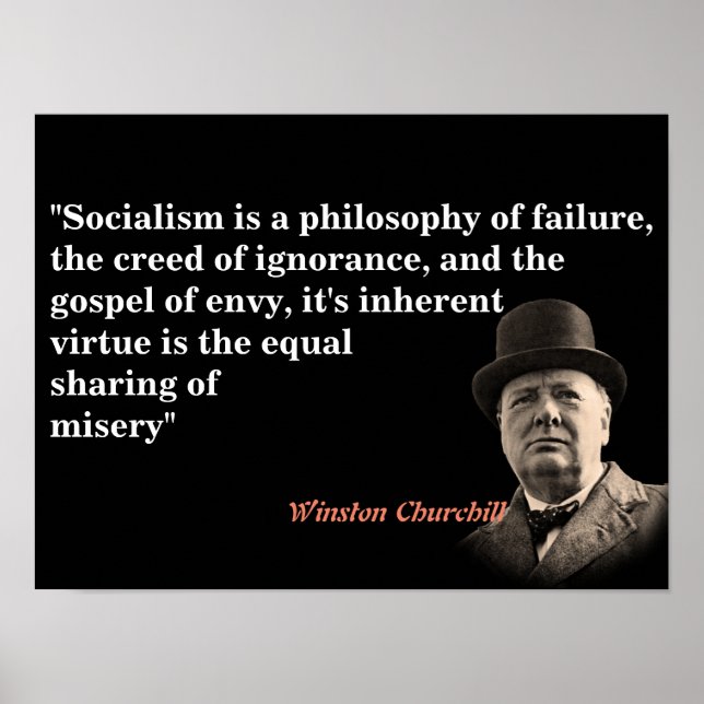 Winston Churchill Quote On Socialism Poster (Front)
