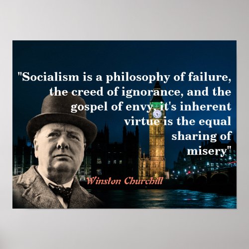 Winston Churchill Quote On Socialism Poster