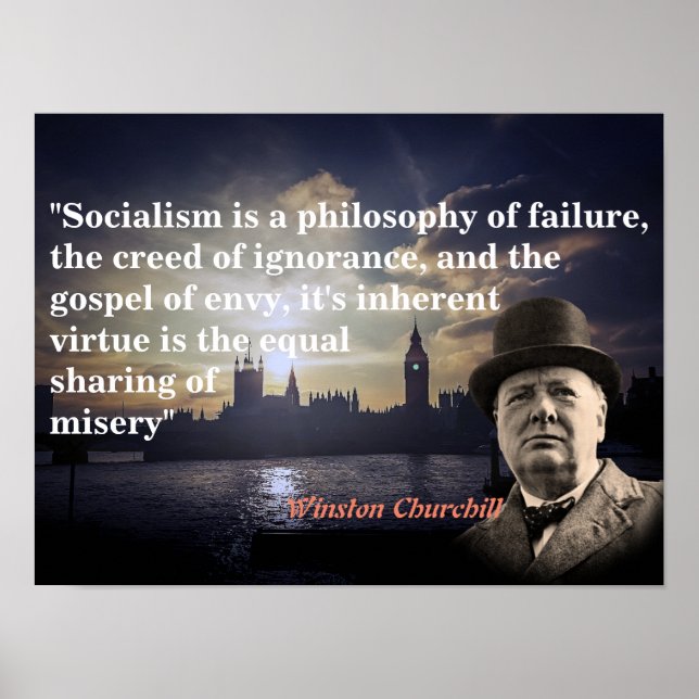 Winston Churchill Quote On Socialism Poster (Front)