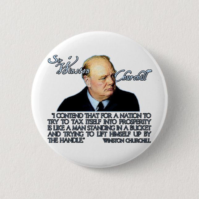 Winston Churchill Quote on Taxation Pinback Button (Front)