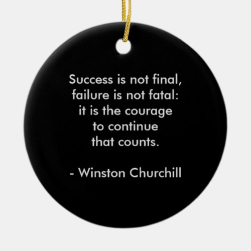 Winston Churchill Quote Success Ceramic Ornament