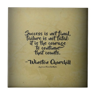 Winston Churchill Quote; Success Ceramic Tile