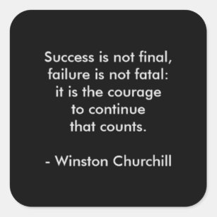 Winston Churchill Quote; Success Square Sticker