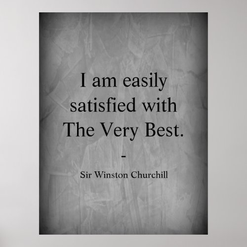 Winston Churchill Quote The Very Best Poster